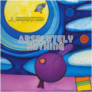 Absolutely Nothing(A Mixtape)