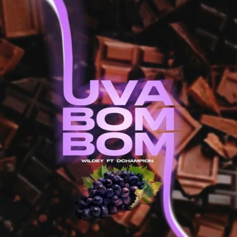 Uva Bombom ft. DChampion | Boomplay Music