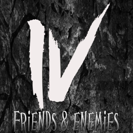 Friends and Enemies | Boomplay Music