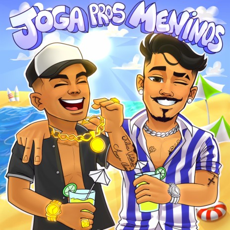 Joga Pros Meninos ft. MC Neguinho do Kaxeta | Boomplay Music