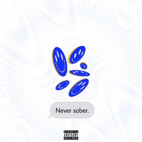 Never Sober ft. Bradeee | Boomplay Music