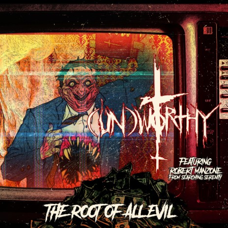 The Root Of All Evil ft. Searching Serenity | Boomplay Music