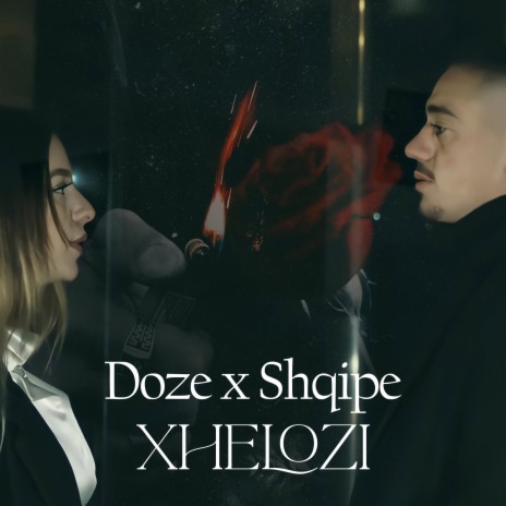 Xhelozi ft. Shqipe | Boomplay Music