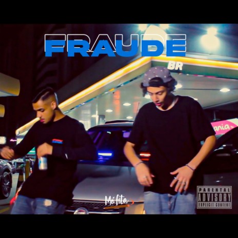 Fraude ft. BabyLovx & MÓ FITA | Boomplay Music