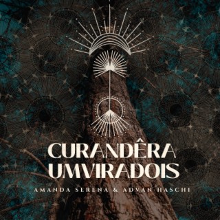 Curandêra & Umviradois