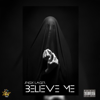 Believe Me lyrics | Boomplay Music