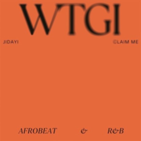 WTGI / Claim Me (Afrobeat Version)