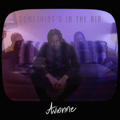 Something's In The Air | Boomplay Music