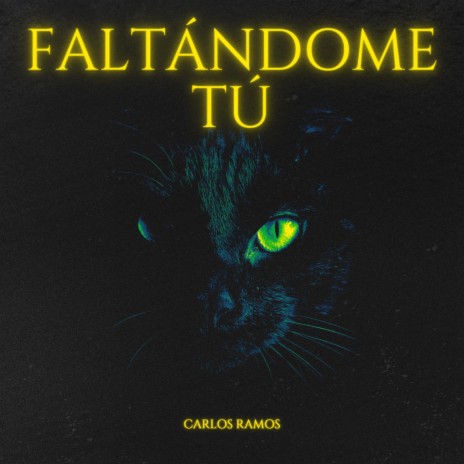 Faltándome tú | Boomplay Music