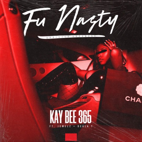 Fu Nasty (Radio Edit) ft. Ju Ju & Deala T
