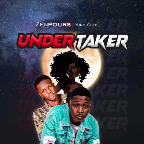 Undertaker ft. Yung Clef | Boomplay Music