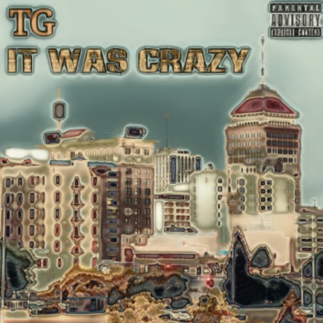 It Was Crazy | Boomplay Music