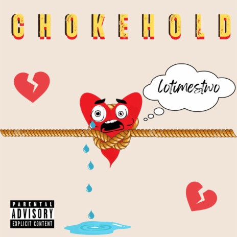 Choke Hold | Boomplay Music