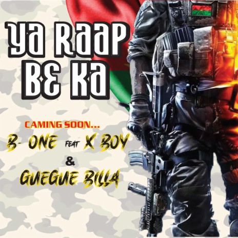 YA RAAP BE KA (feat. X BOY & GUEGUE BILA)