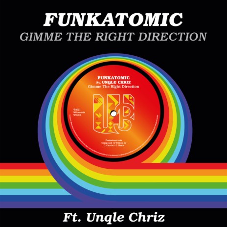 Gimme the Right Direction (Funkatomic Mix) ft. Unqle Chriz | Boomplay Music