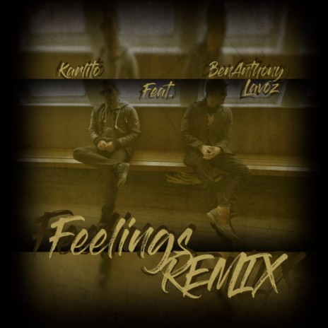 Feelings (Remix) ft. BenAnthony Lavoz | Boomplay Music
