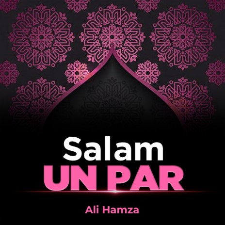 Salam Un Par | Boomplay Music