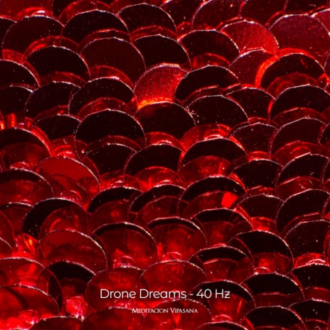 Drone Dreams (40 Hz) | Boomplay Music