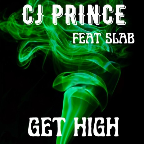 Get High ft. Slab