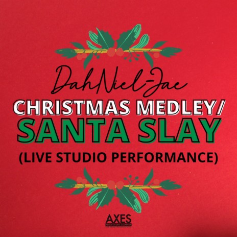 Christmas Medley / Santa Slay (Live Studio Performance) | Boomplay Music