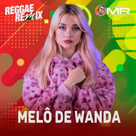 Melô de Wanda | Boomplay Music