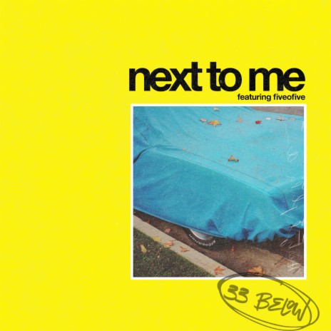 Next to Me ft. Fiveofive | Boomplay Music