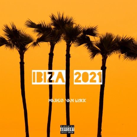 IBIZA 2021 | Boomplay Music