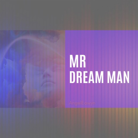 Mr Dream Man | Boomplay Music