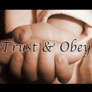 Trust and obey - Hymn Piano Instrumental