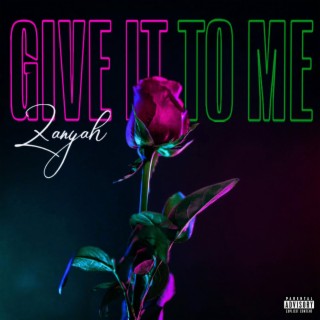 Give It To Me lyrics | Boomplay Music