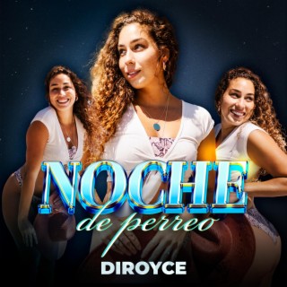 Noche De Perreo lyrics | Boomplay Music