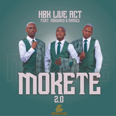 Mokete 2.0 ft. Nokwazi & Names | Boomplay Music