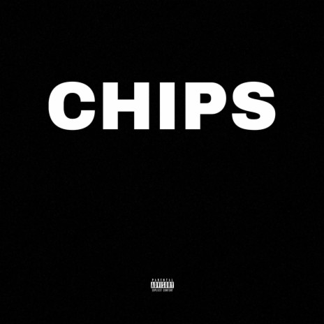 Chips | Boomplay Music