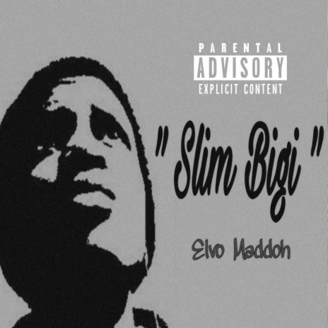 Slim Bigi 🅴 | Boomplay Music