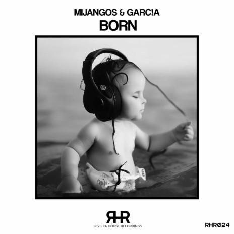 Born (Extended Mix) ft. GARC!A | Boomplay Music