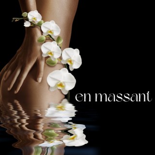 En massant: Musique massage pour soins esthétiques, massages relaxants et soins esthétiques au spa salon