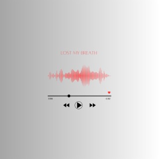 Lost My Breath lyrics | Boomplay Music