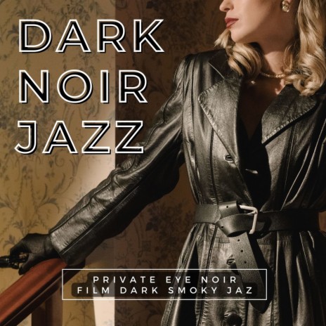 Dark Smoky Jazz Music