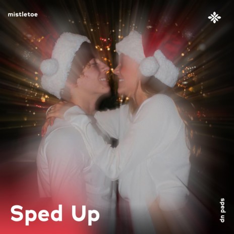mistletoe - sped up + reverb ft. fast forward >> & Tazzy | Boomplay Music