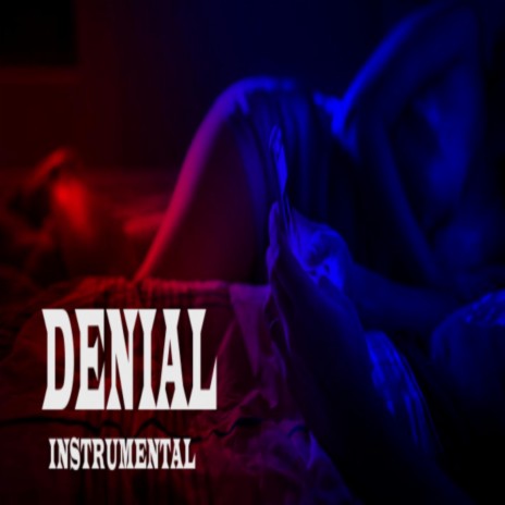 Denial | Boomplay Music