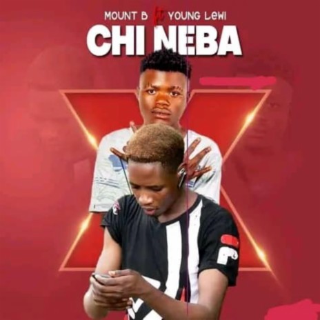 Chi Neba (feat. Young Lewi) | Boomplay Music