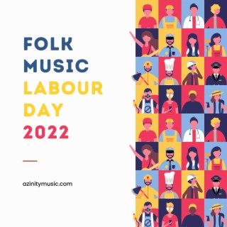 Folk Music Labour Day 2022
