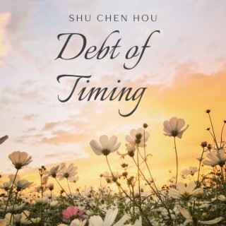 Debt of Timing