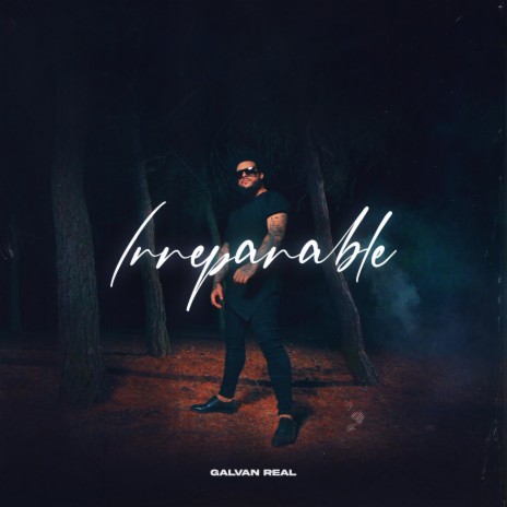 Irreparable | Boomplay Music
