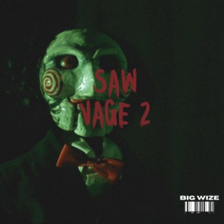 Sawvage 2 lyrics | Boomplay Music