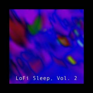 LoFi Sleep, Vol. 2
