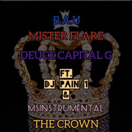 The Crown ft. Deuce CapitalG | Boomplay Music