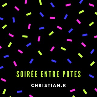 Soirée entre potes