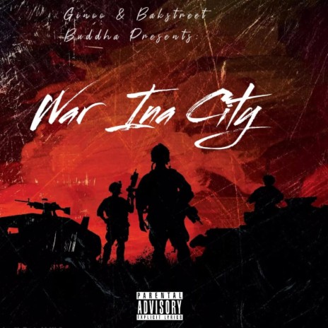 War Ina City ft. BakstreetBuddha | Boomplay Music