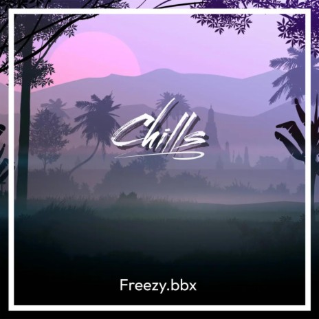 Chills | Boomplay Music